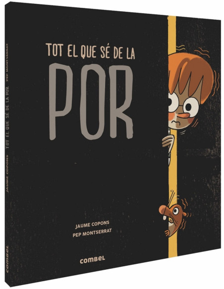 Tot el que sé de la por