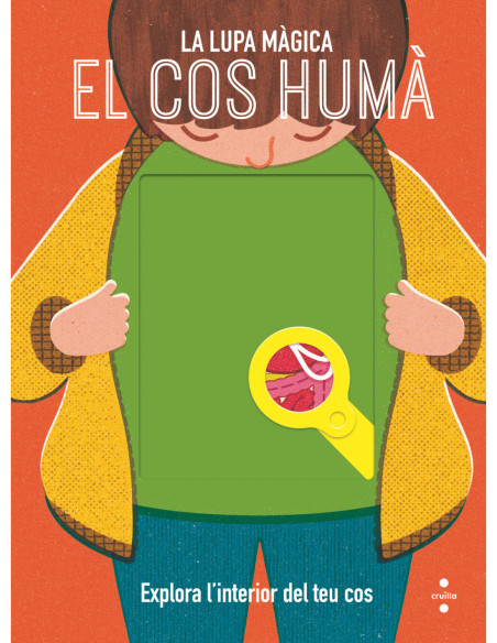 El cos humà. La lupa màgica