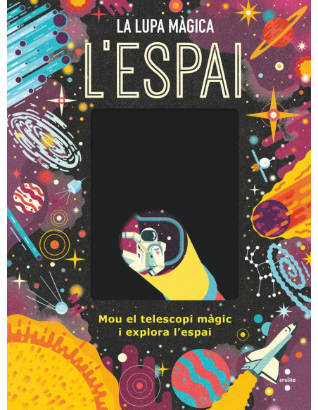 L'espai, una lupa màgica