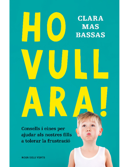 Ho vull ara!