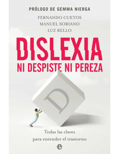 Dislexia, Ni despiste ni pereza