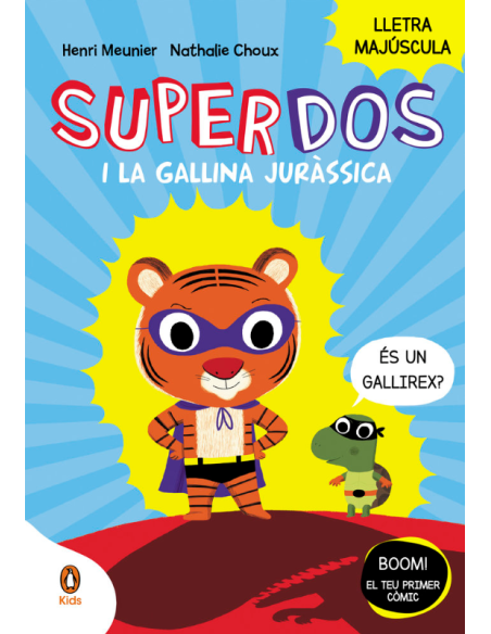 Superdos i la gallina juràssica