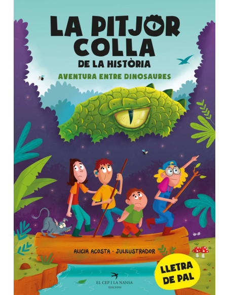 La pitjor colla de la història, aventura entre dinosaures