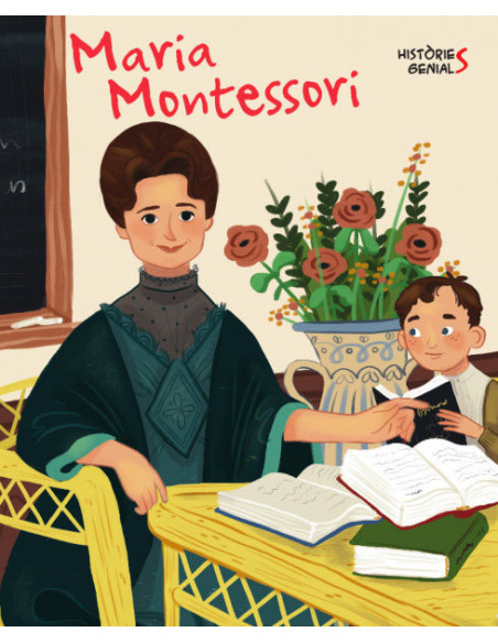 Maria Montessori - Històries genials